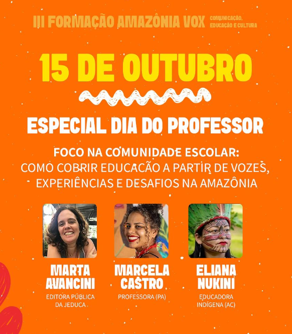 Webinar pelo Dia do Professor marca abertura do III Ciclo de formações da Amazônia Vox