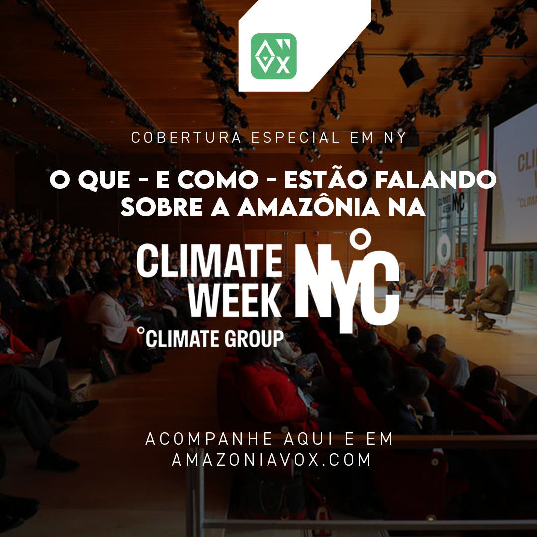 Climate Week | Amazônia Vox fará cobertura especial com foco nas vozes amazônicas durante evento em Nova York